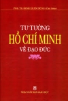 Tư tưởng Hồ Chí Minh về phương pháp công tác dân vận
